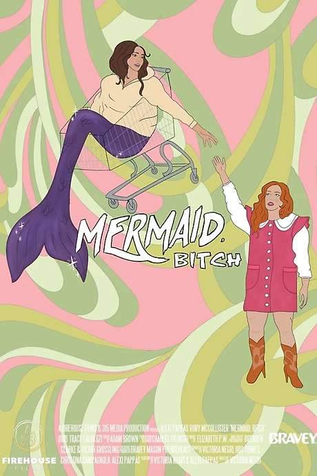 Mermaid, Bitch